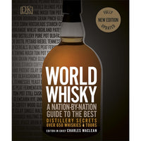 World Whisky - A Nation by Nation Guide to The Best Whiskies by Charles MacLean Hardcover (2016)